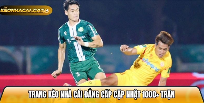 Keonhacai.cat: Trang kèo nhà cái đẳng cấp cập nhật 1000+ trận