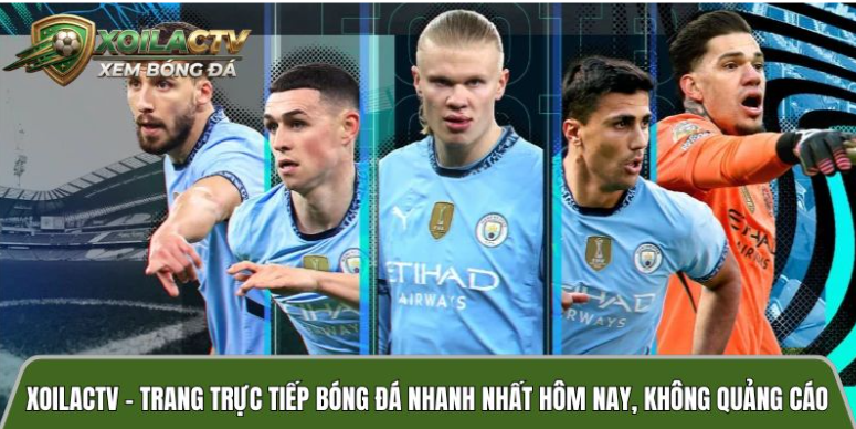 Xoilactvv.football – Trang trực tiếp bóng đá nhanh nhất hôm nay, không quảng cáo